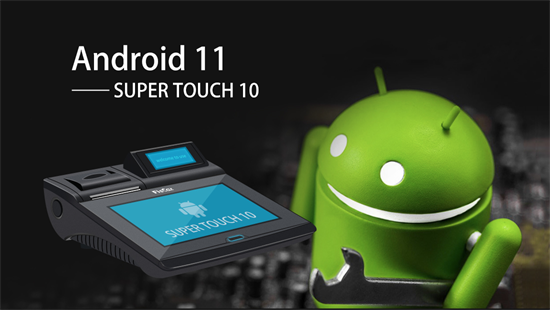 Узнайте об операционной системе Android ALL - IN - ONE POS - Super Touch 10